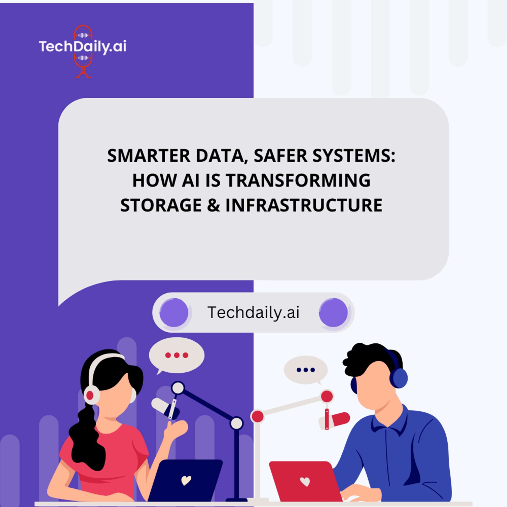 Transforming Storage Smarter Data, Safer Systems: How AI Is Transforming Storage ...