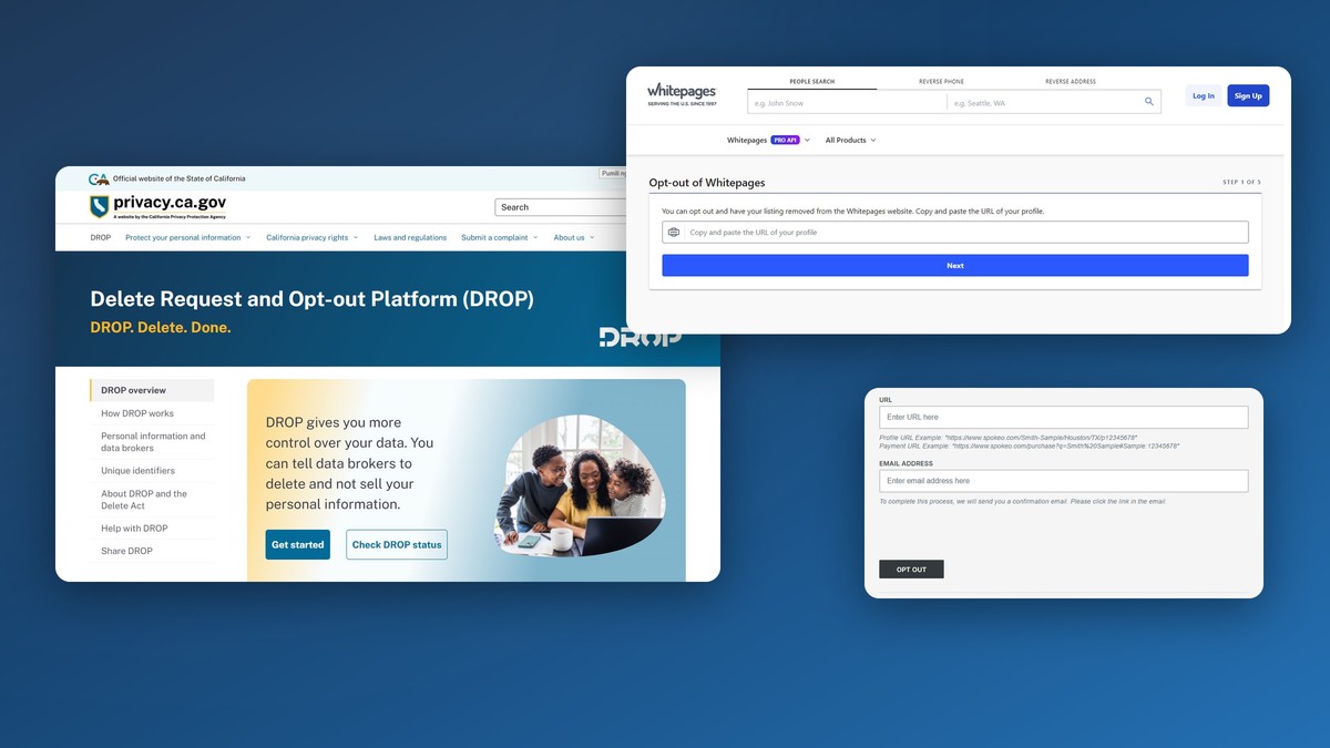 Opt-out forms from Spokeo, Whitepages and California's DROP portal